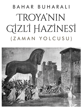 Troya’nın Gizli Hazinesi