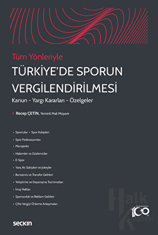 Tüm Yönleriyle Türkiye'de Sporun Vergilendirilmesi (Ciltli)
