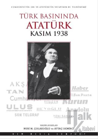 Türk Basınında Atatürk - Kasım 1938