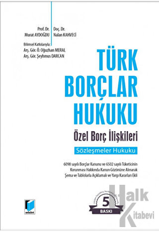 Türk Borçlar Hukuku Özel Borç İlişkileri (Ciltli)
