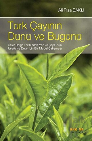 Türk Çayının Dünü Ve Bugünü