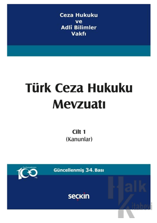 Türk Ceza Hukuku Mevzuatı Cilt 1