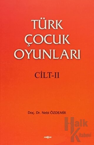 Türk Çocuk Oyunları Cilt 2