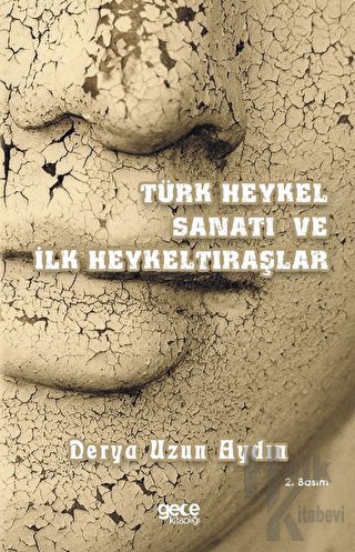 Türk Heykel Sanatı ve İlk Heykeltıraşlar