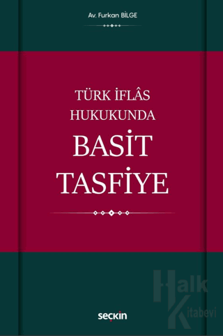 Türk İflas Hukukunda Basit Tasfiye - Halkkitabevi