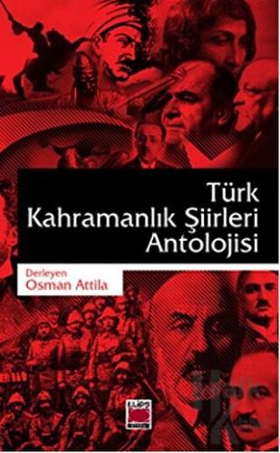 Türk Kahramanlık Şiirleri Antolojisi