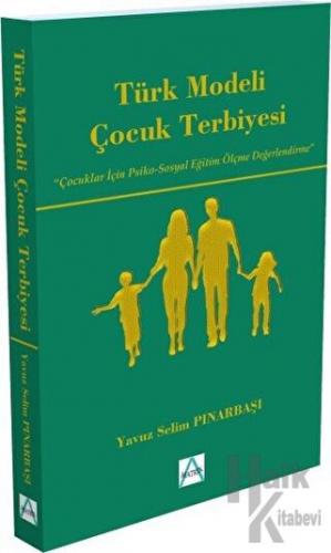 Türk Modeli Çocuk Terbiyesi