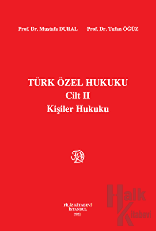 Türk Özel Hukuku Cilt 2 Kişiler Hukuku (Ciltli)