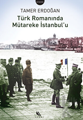 Türk Romanında Mütareke İstanbul’u - Halkkitabevi
