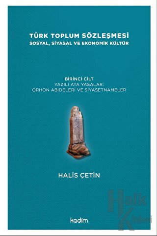 Türk Toplum Sözleşmesi Sosyal, Siyasal ve Ekonomik Kültür 1. Cilt