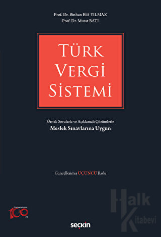 Türk Vergi Sistemi - Örnek Sorularla ve Açıklamalı Çözümlerle