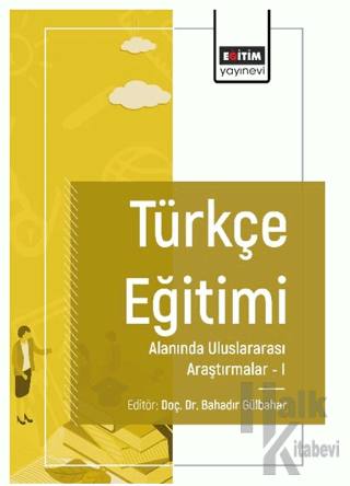 Türkçe Eğitimi Alanında Uluslararası Araştırmaları I