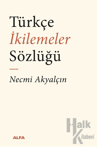 Türkçe İkilemeler Sözlüğü