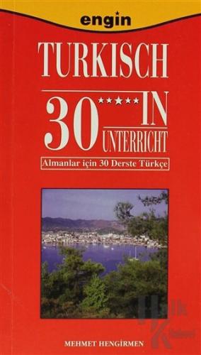 Turkisch 30 in Unterricht / Almanlar için 30 Derste Türkçe