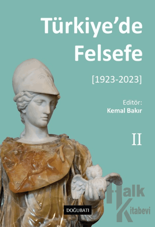Türkiye’de Felsefe - 2 [1923-2023]