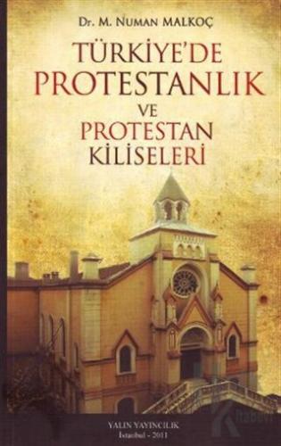 Türkiye’de Protestanlık ve Protestan Kiliseleri - Halkkitabevi