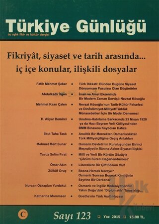 Türkiye Günlüğü Dergisi Sayı: 123 Yaz 2015