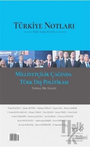 Türkiye Notları Fikir Tarih Kültür Dergisi Sayı: 5 - 6