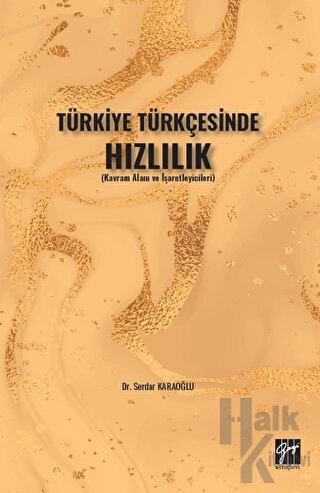 Türkiye Türkçesinde Hızlılık - Halkkitabevi