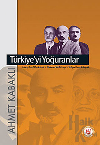 Türkiye’yi Yoğuranlar - Halkkitabevi