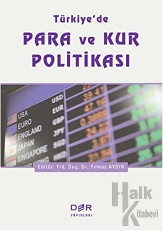 Türkiye'de Para ve Kur Politikası - Halkkitabevi
