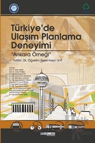 Türkiye'de Ulaşım Planlama Deneyimi: Ankara Örneği
