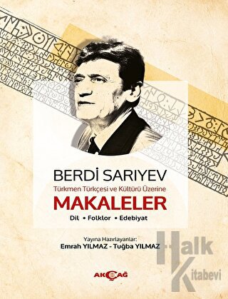 Türkmen Türkçesi ve Kültürü Üzerine Makaleler - Halkkitabevi