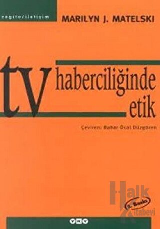 TV Haberciliğinde Etik