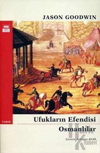 Ufukların Efendisi Osmanlılar