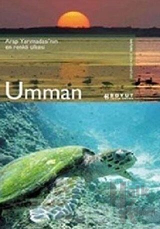 Umman Nature Doğa Cennetleri Arap Yarımadası’nın En Renkli Ülkesi - Ha