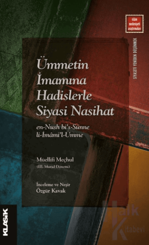 Ümmetin İmamına Hadislerle Siyasi Nasihat - Halkkitabevi