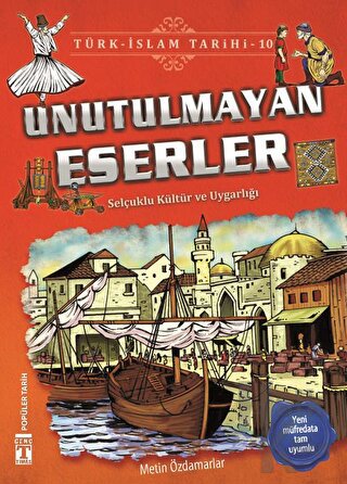 Unutulmayan Eserler / Türk - İslam Tarihi 10 - Halkkitabevi