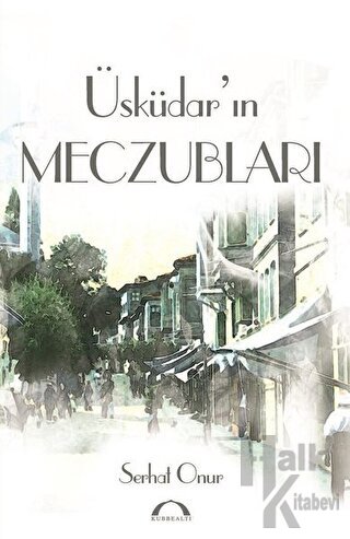 Üsküdar'ın Meczubları