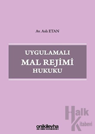 Uygulamalı Mal Rejimi Hukuku