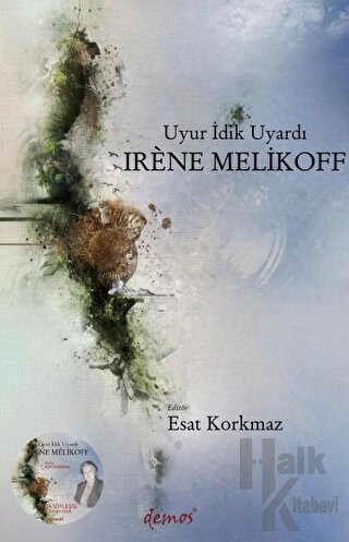 Uyur İdik Uyardı - Irene Melikoff