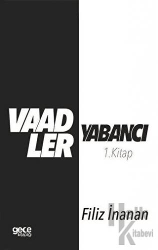 Vaadler - Yabancı 1. Kitap