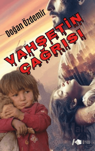 Vahşetin Çağrısı