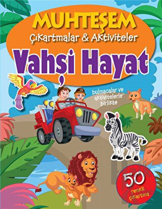 Vahşi Hayat - Muhteşem Çıkartmalar ve Aktiviteler