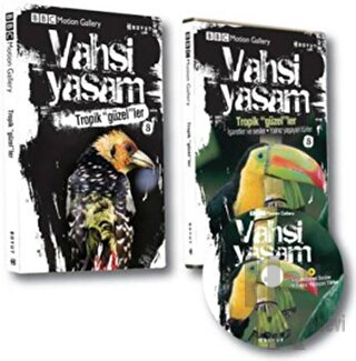 Vahşi Yaşam 2 - Tropik Güzeller (Ciltli) - Halkkitabevi