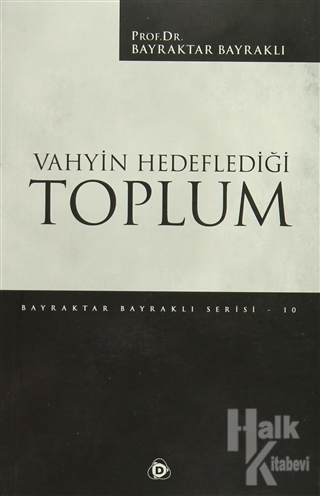 Vahyin Hedeflediği Toplum