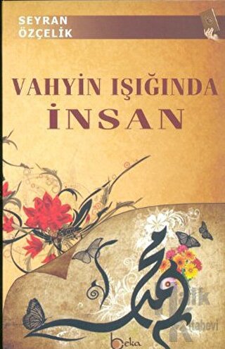 Vahyin Işığında İnsan