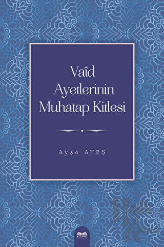 Vaid Ayetlerinin Muhatap Kitlesi