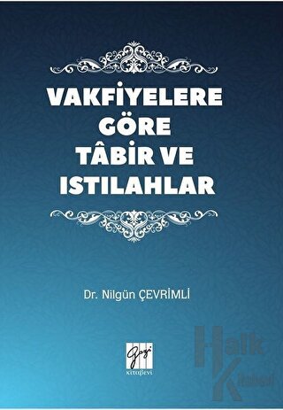 Vakfiyelere Göre Tabir ve Istılahlar