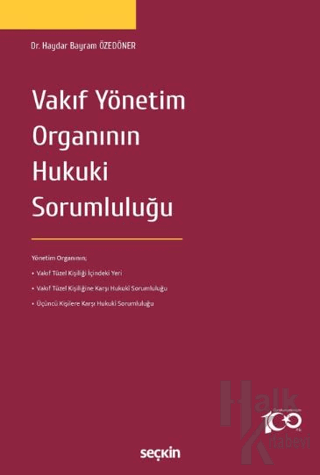 Vakıf Yönetim Organının Hukuki Sorumluluğu - Halkkitabevi