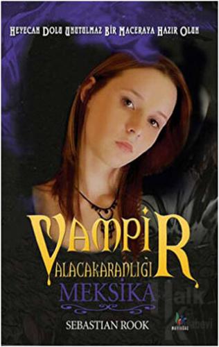 Vampir Alacakaranlığı - Meksika