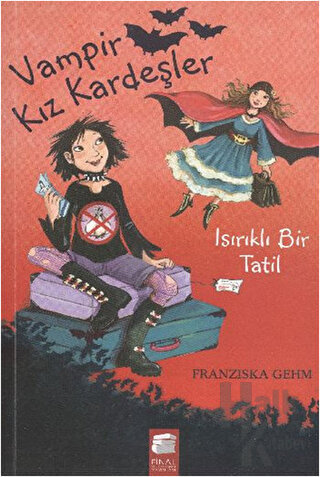 Vampir Kız Kardeşler - Isırıklı Bir Tatil