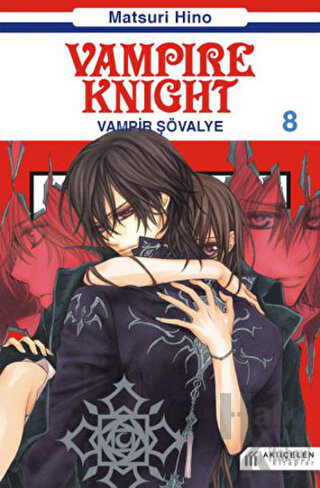 Vampire Knight - Vampir Şövalye 8 (Ciltli) - Halkkitabevi