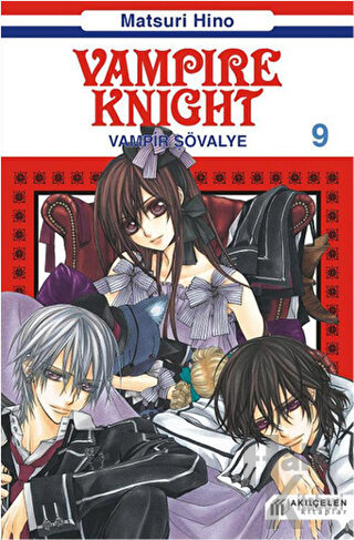 Vampire Knight - Vampir Şövalye 9 - Halkkitabevi