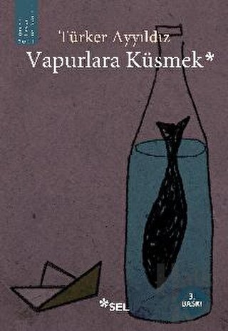 Vapurlara Küsmek