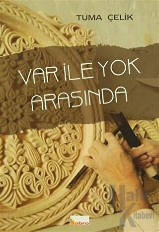 Var ile Yok Arasında